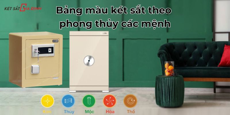 Gợi ý chọn màu két sắt cho tuổi Canh Ngọ