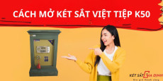 Cách Mở Két Sắt Việt Tiệp K50 Nhanh Chóng Và Hiệu Quả Nhất