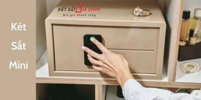 Các Loại Két Sắt Phổ Biến Và Sự Lựa Chọn Tốt Nhất Cho Bạn