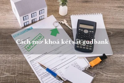 Hướng dẫn cách mở két sắt Gudbank